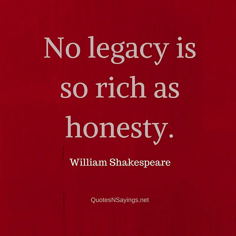 Essay on no legacy is so rich as honesty