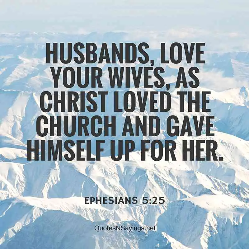 Husbands Love Your Wives - Ephesians 5:25