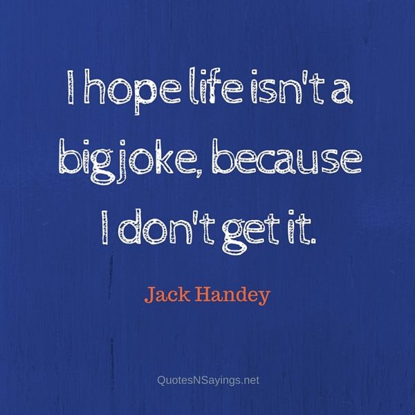 deep thoughts jack handey quotes