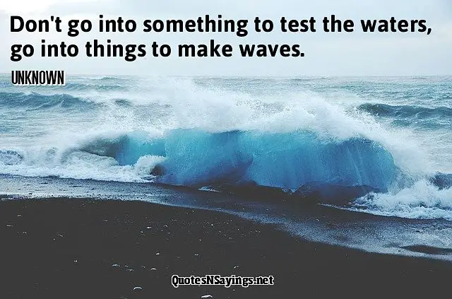 Make Waves Quote