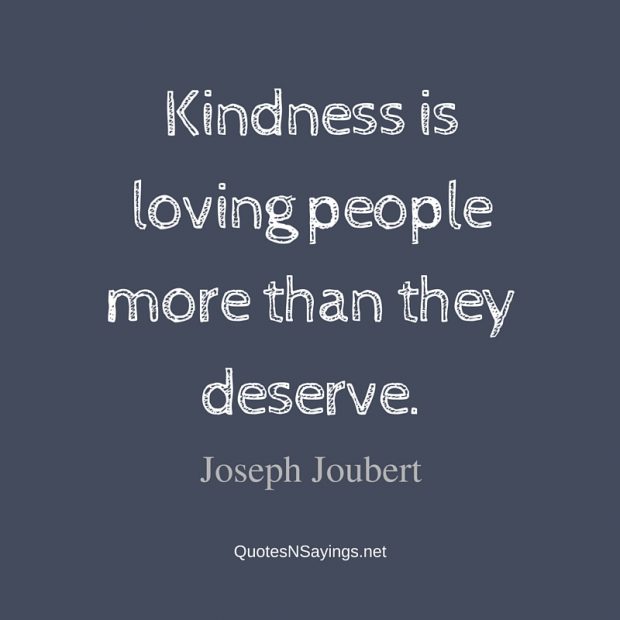 joseph joubert quote kindness is loving