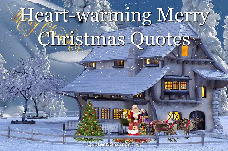 A selection of heart-warming Merry Christmas quotes
