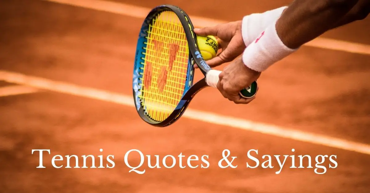 Featured image for a page of tennis quotes and sayings.