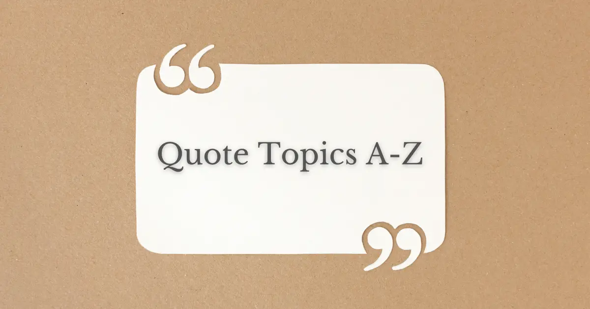 Featured image for a page with a A-Z quote topics list.