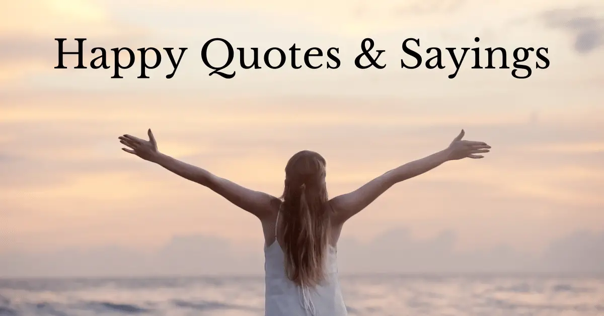 Featured image for a page of happy quotes and sayings.