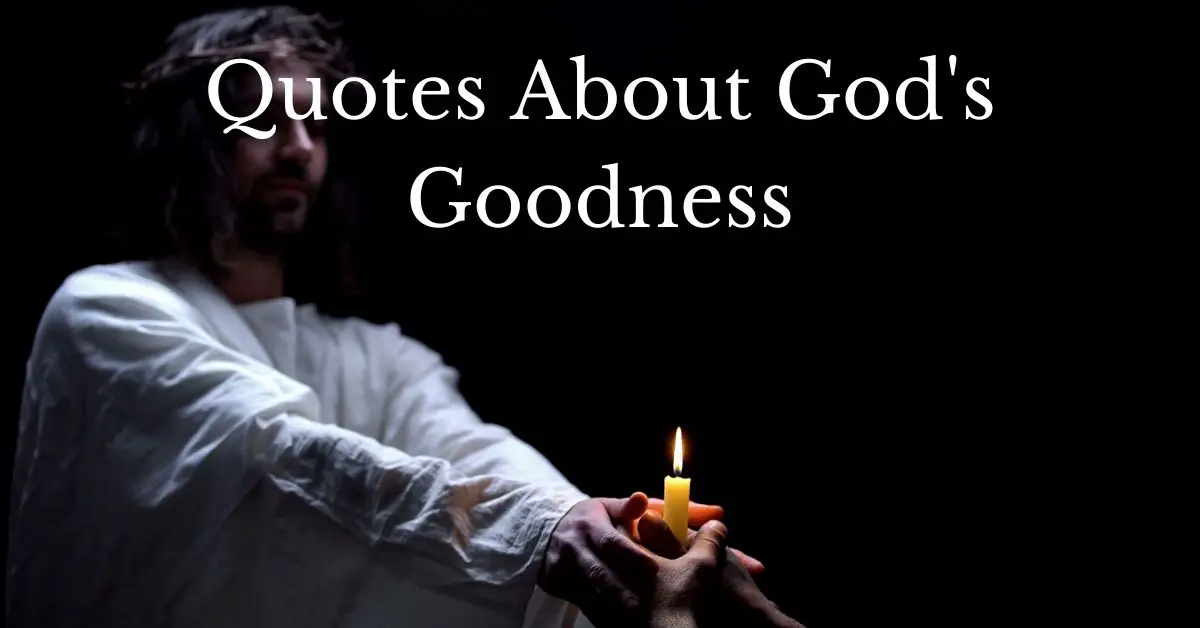 Featured image for a page of quotes about God's goodness.