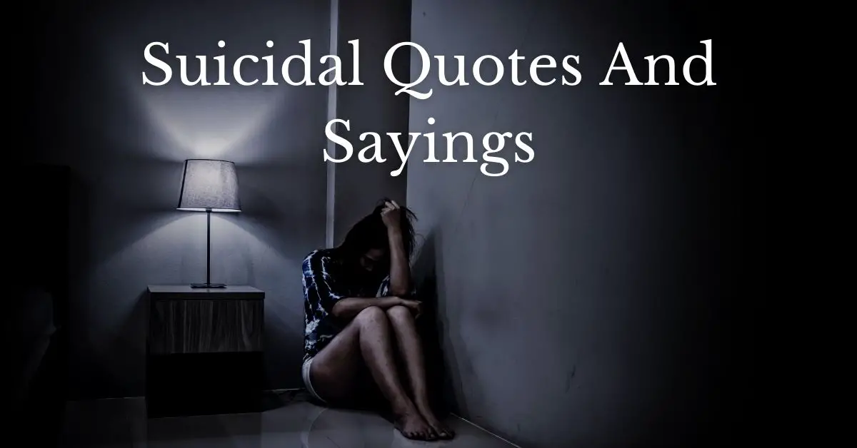 Featured image for a page of suicidal quotes and sayings.