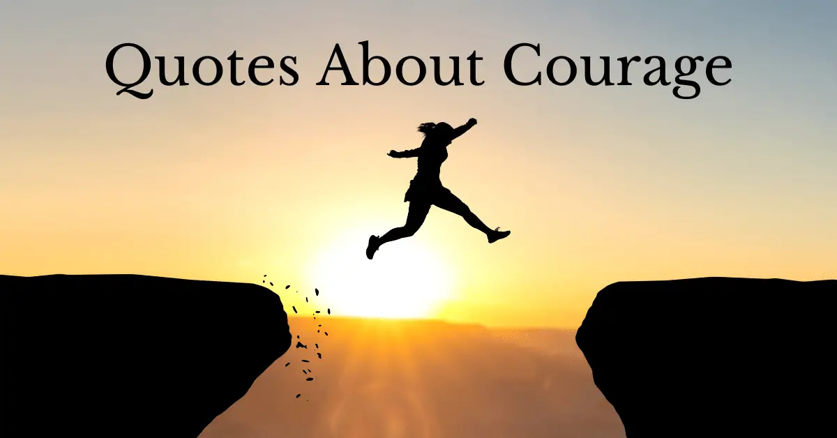 Featured image for a page of quotes about courage.