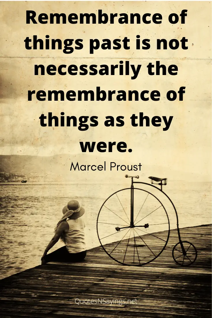 Marcel Proust quote - Remembrance of things past ...