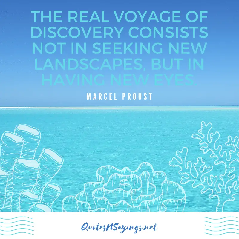 Marcel Proust quote - The real voyage of discovery ...
